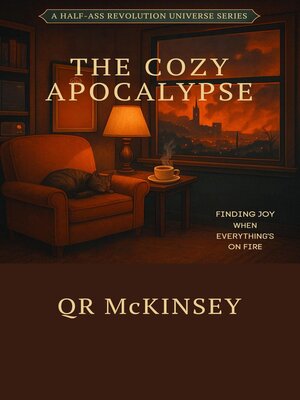 cover image of The Cozy Apocalypse